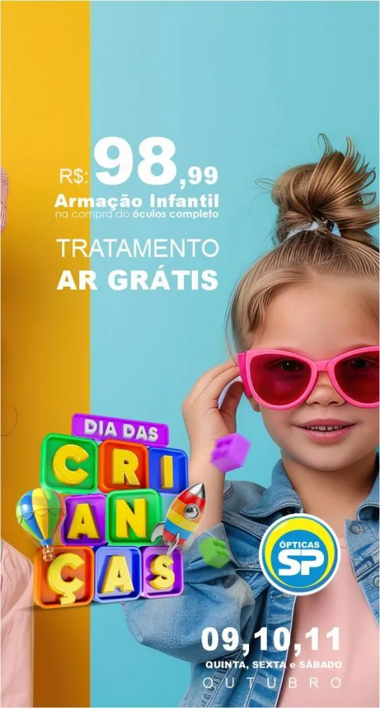 Mega atendimento especial de Dia das Crianças nas Ópticas São Paulo! Armações por apenas R$99,90!