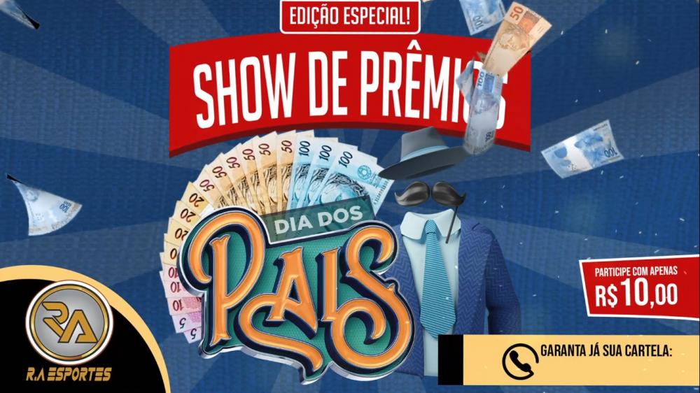 Participe do Show de Prêmios do dia dos pais da RA Esportes de Pedro II