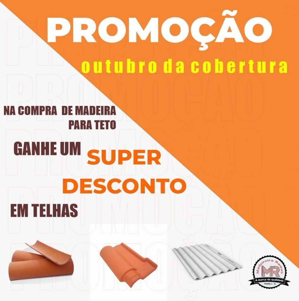 Promoção “outubro da cobertura” na Madeireira Ramos; venha conferir!