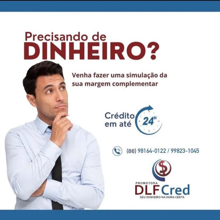 Precisou de dinheiro? Conte agora mesmo com a DLF CRED Promotora de Pedro II; conheça as vantagens!