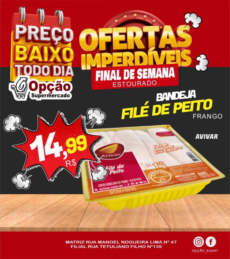 Venha conferir as ofertas incríveis do final de semana no Opção Supermercado