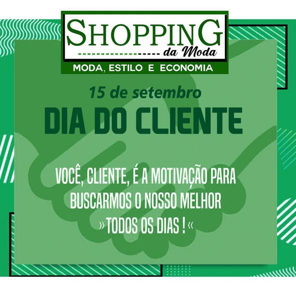 Promoção do dia do cliente, nesta quarta, no Shopping da Moda de Pedro II; venha conferir! 