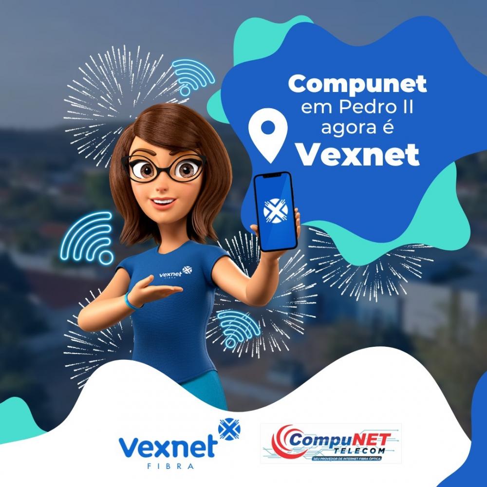 Compunet agora é Vexnet: mais qualidade, atendimento e suporte para sua conexão de internet
