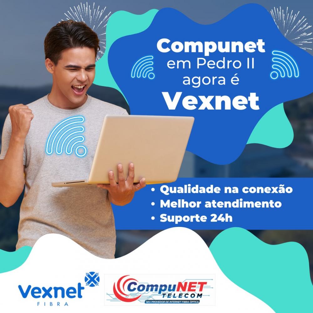 A Compunet agora é Vexnet: Mais qualidade, eficiência e suporte 24h na sua conexão de fibra óptica. 