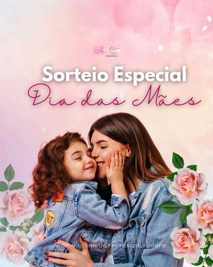 Realize suas compras na Amô Cosméticos e concorra ao sorteio do Dia das Mães; venha conferir!