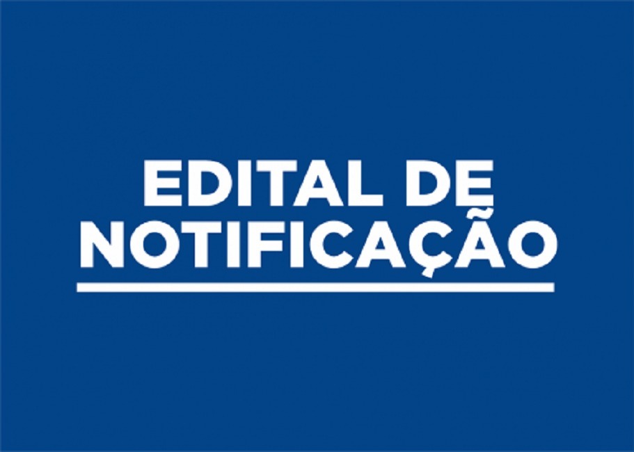 EDITAL DE NOTIFICAÇÃO Nº 001/2023 - REGULARIZAÇÃO FUNDIÁRIA DE INTERESSE ESPECÍFICO - REURB-E 1ª PUBLICAÇÃO