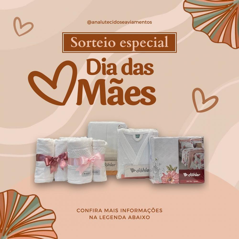 Presenteie sua mãe com as novidades da Analu Tecidos e Aviamentos e ainda concorra a prêmios!