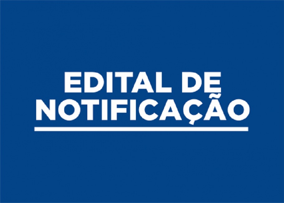 EDITAL DE NOTIFICAÇÃO Nº 001/2023 REGULARIZAÇÃO FUNDIÁRIA DE INTERESSE ESPECÍFICO - REURB-E 2ª PUBLICAÇÃO