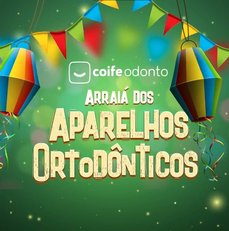 São João com sorriso perfeito, conheça os aparelhos ortodônticos da Coife Odonto!