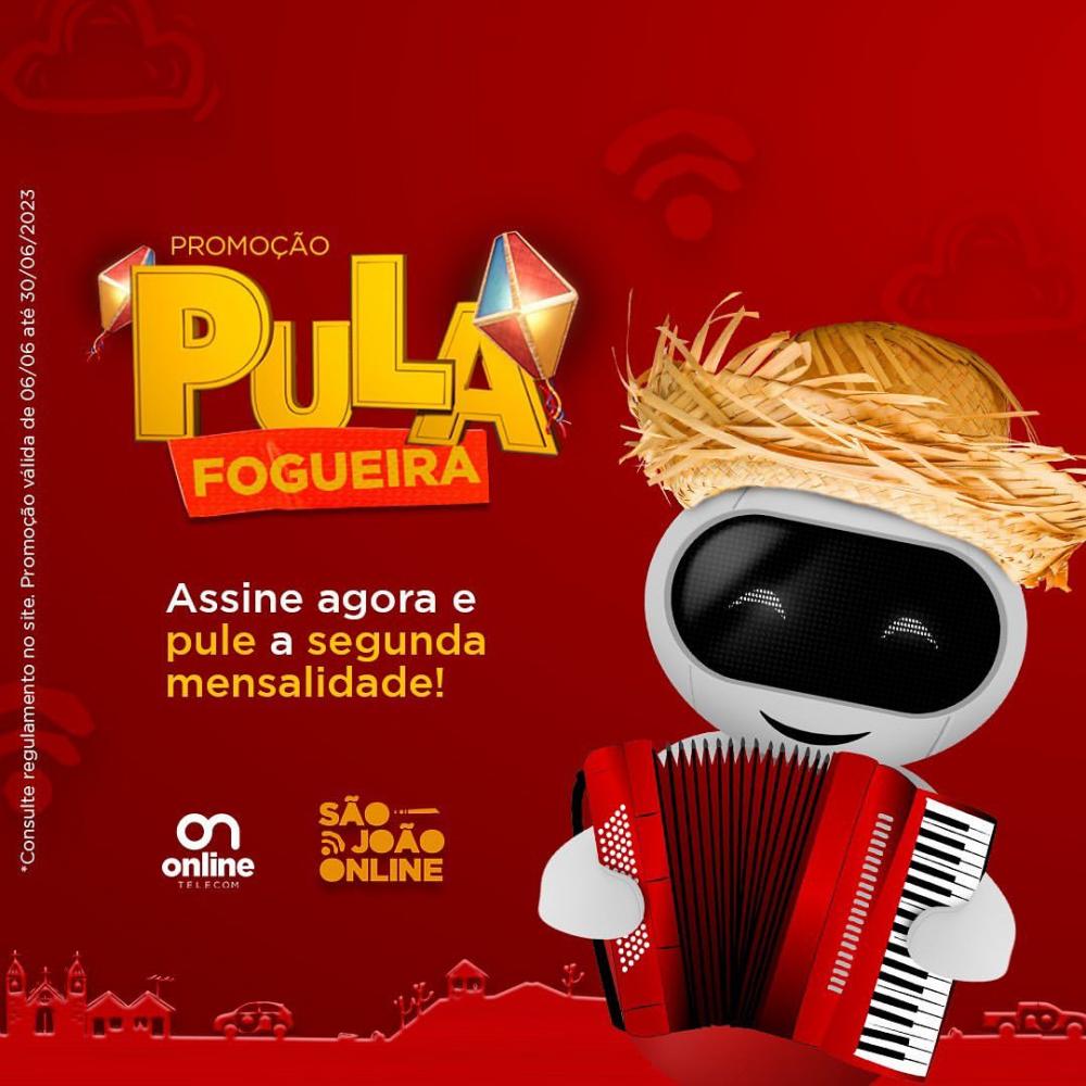 Celebre São João com a Online, pague a primeira mensalidade e pule a segunda!