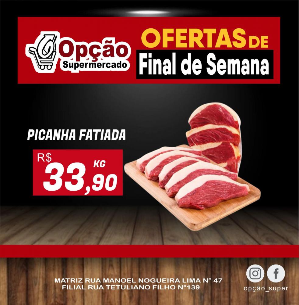 Venha para o Opção Supermercado e aproveite as imperdíveis ofertas de final de semana!