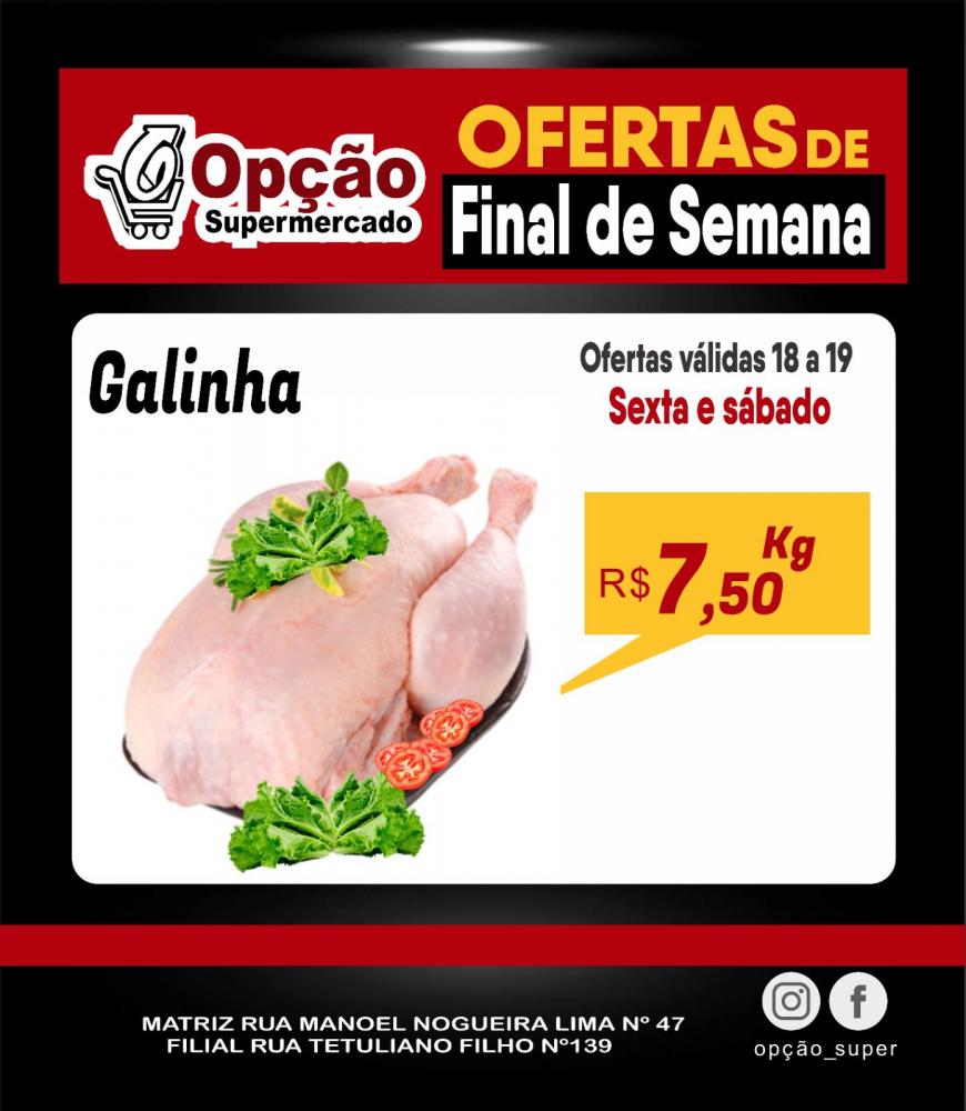 Venha conferir as Ofertas de Final de Semana do Opção Supermercado!