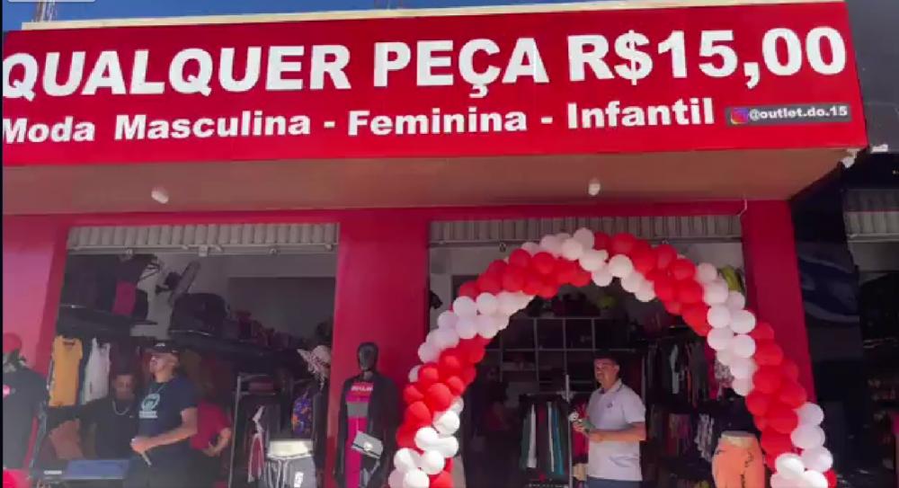Inauguração da Loja Outlet do 15. Qualquer peça R$15,00.