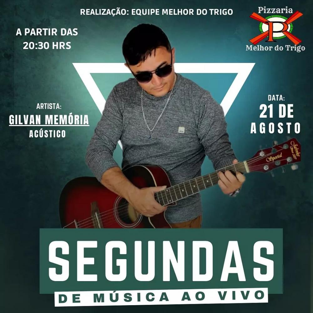 Venha curtir uma noite de músicas acústicas com Gilvan Memória, nesta segunda-feira (21), na Pizzaria Melhor do Trigo!