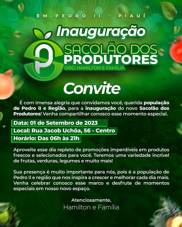 Vem aí, nessa sexta-feira (01), a grande inauguração do novo Sacolão dos Produtores em Pedro II, com promoções imperdíveis!