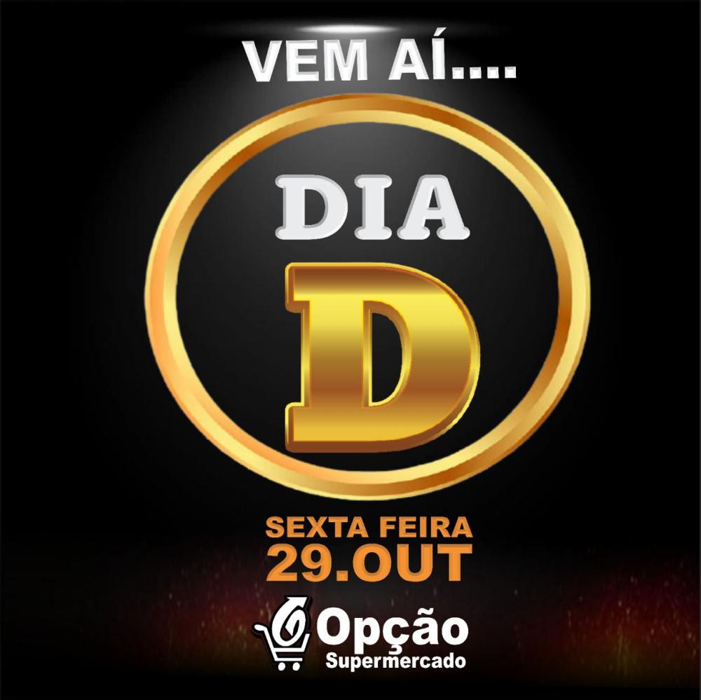 Vem aí o dia mais barato do mês, não perca o Dia “D” do Opção Supermercado
