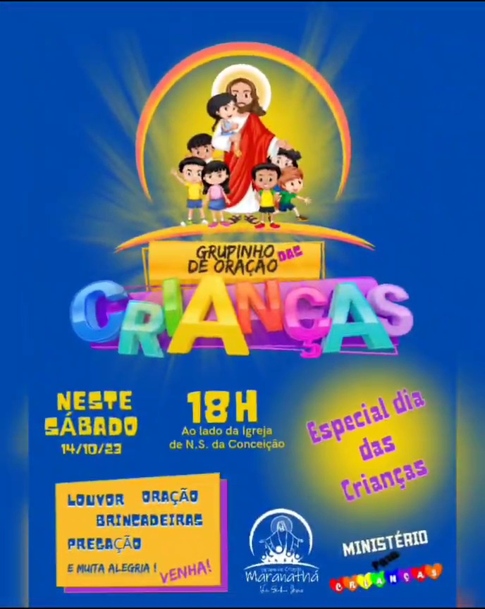 Grupinho de Oração Maranathá realizará celebração especial de Dia das Crianças neste sábado (14)