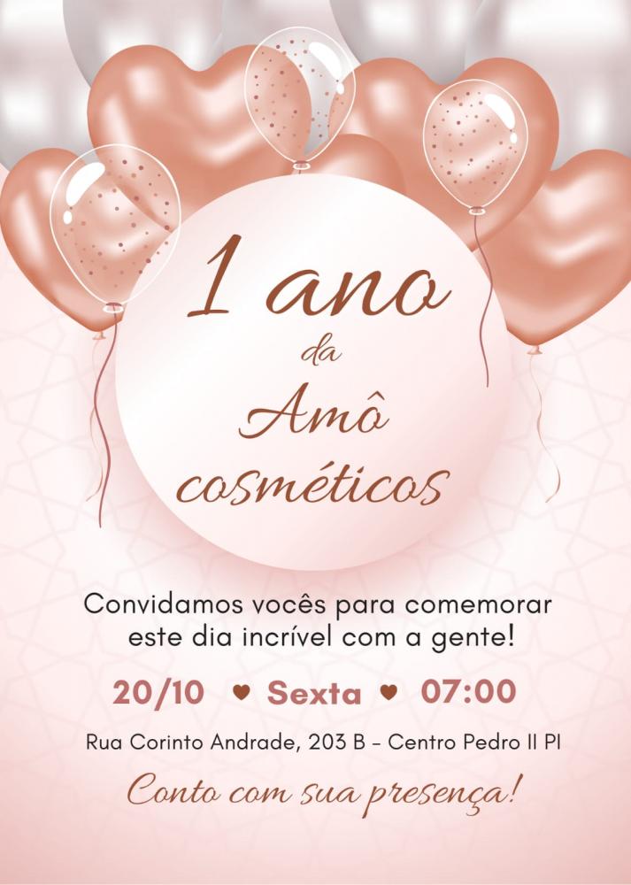 Venha celebrar o aniversário de 1 ano da Amô Cosméticos em Pedro II, promoções imperdíveis e um sorteio especial!