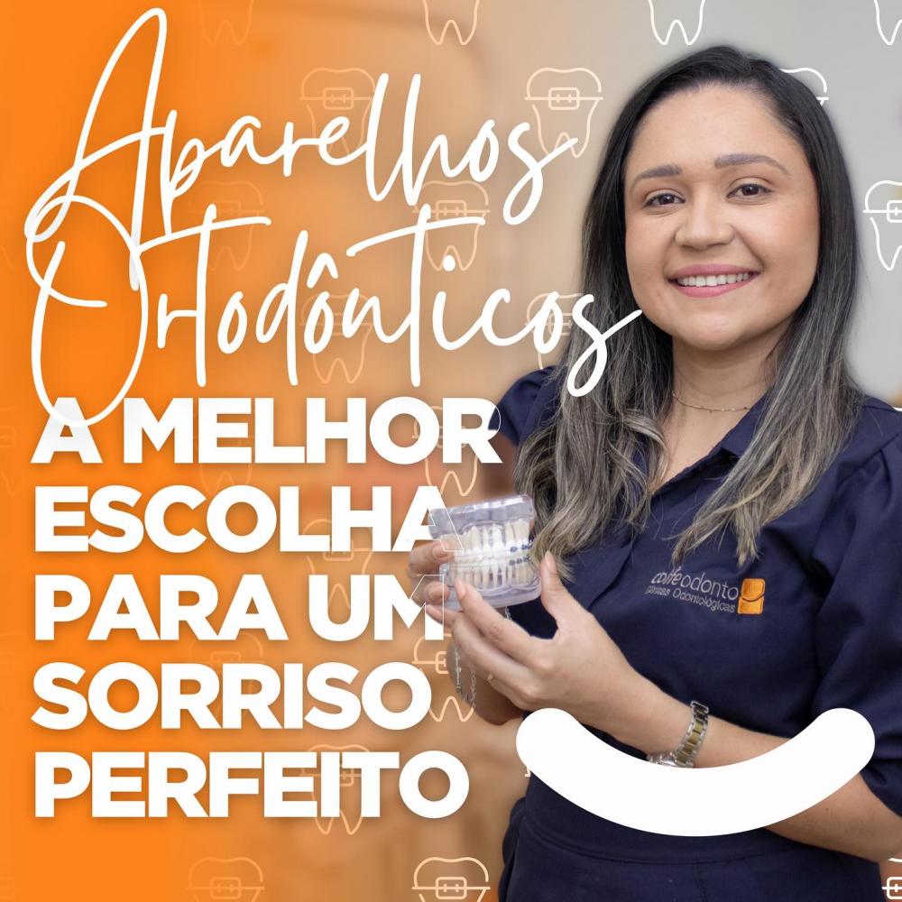 Transforme seu sorriso com os aparelhos ortodônticos da Coife Odonto!