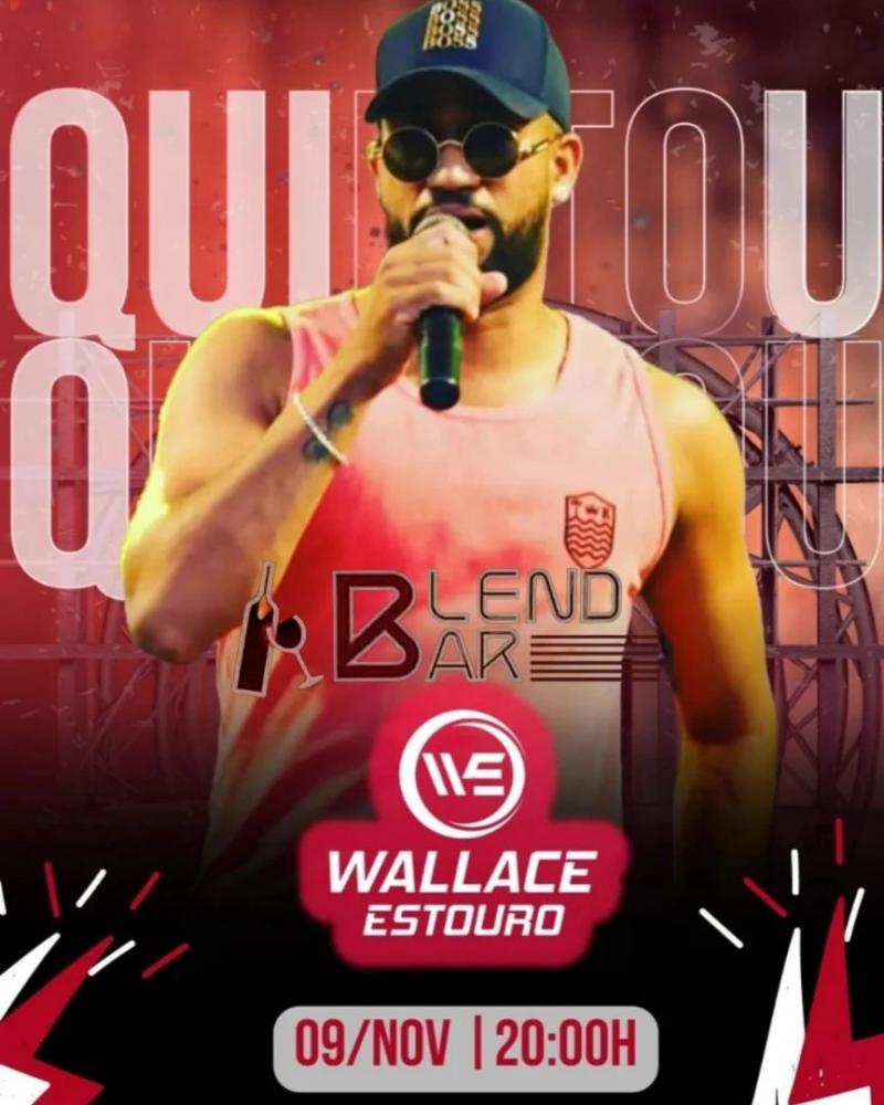 Venha curtir a quinta do Blend Bar com show ao vivo de Wallace Estouro!