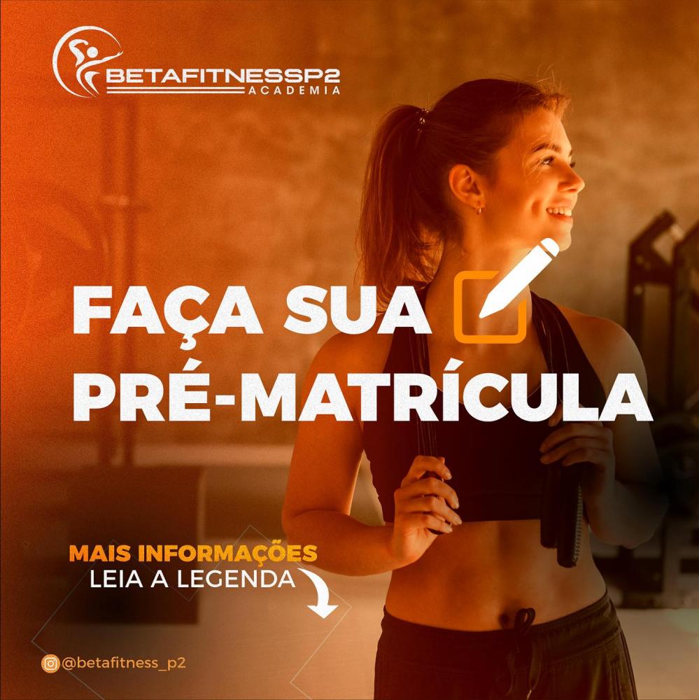 É hoje a grande inauguração da Beta Fitness em Pedro II; Faça já a sua pré-matrícula!