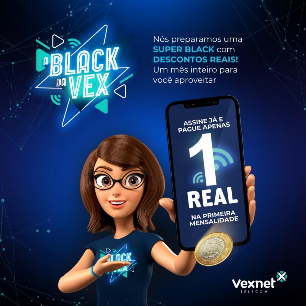 Black da Vexnet: Contrate agora e pague apenas R$1,00 na primeira mensalidade em qualquer plano!