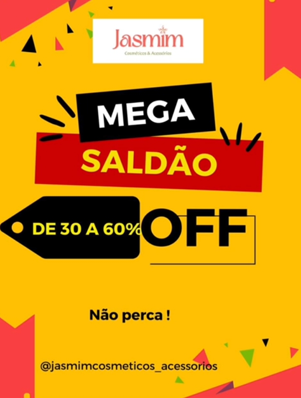 Mega Saldão da Loja Jasmim Cosméticos e Acessórios com promoções imperdíveis!