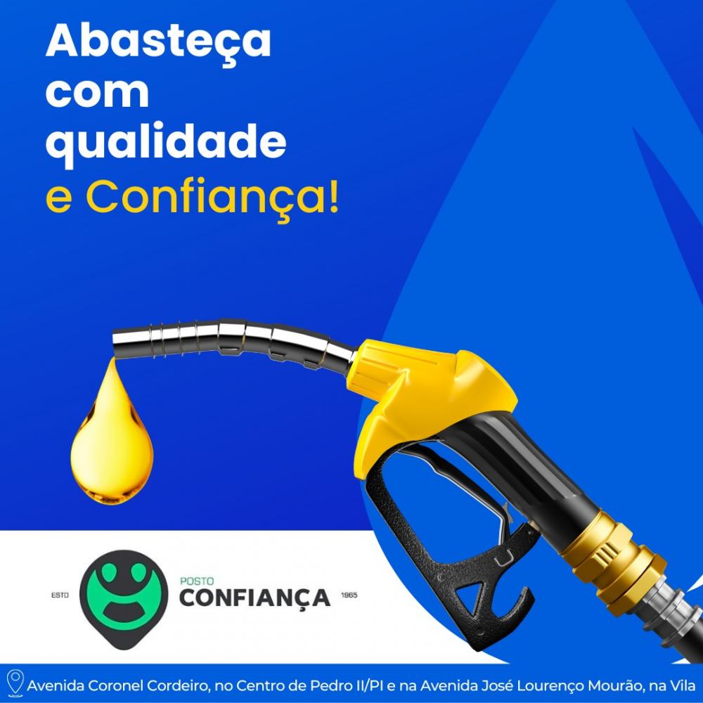 Abasteça com o melhor combustível da região, venha para a Rede de Postos Confiança em Pedro II!
