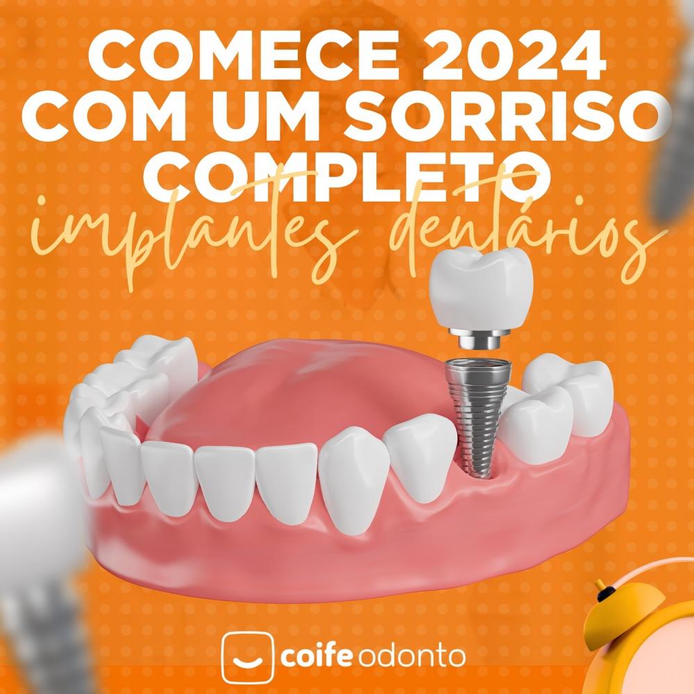 Renove seu sorriso em 2024 com os implantes dentários da Coife Odonto de Pedro II! 