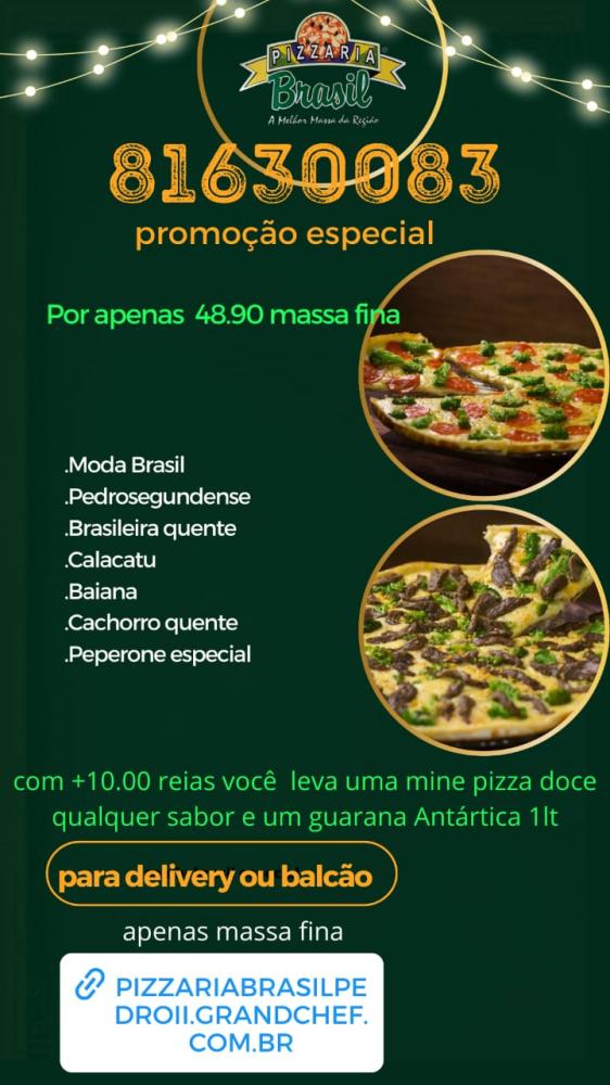 Promoção especial da Pizzaria Brasil: Pizzas massa fina selecionadas por apenas R$48,90 e com delivery grátis; Peça já pelo aplicativo!