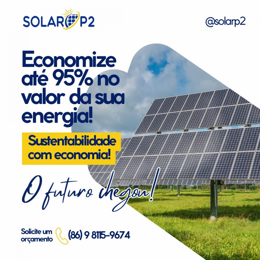 Não passe mais sufoco com as contas de energia, economize até 95% com as placas solares da Solar P2!