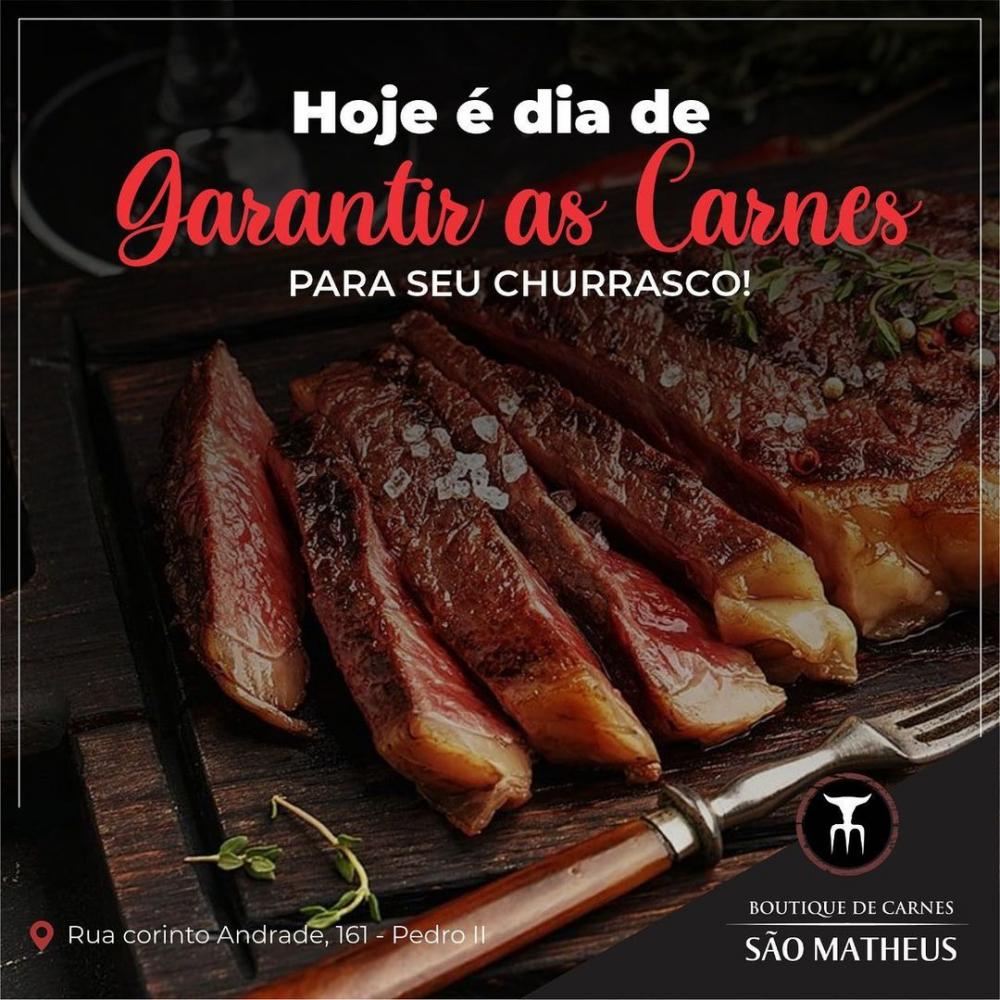 Boutique de Carnes São Matheus, carnes de qualidade e com o menor preço da Cidade; faça o seu pedido!
