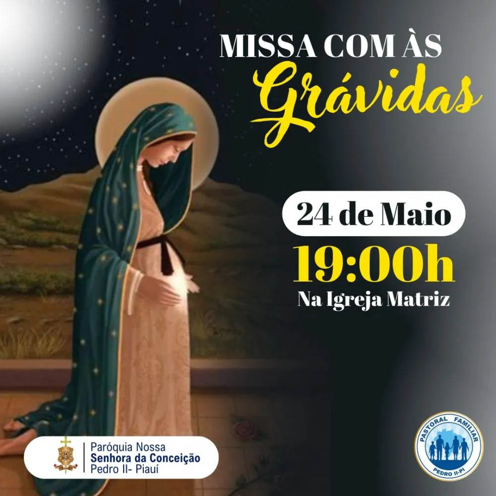 Missa das Grávidas da Paróquia de Nossa Senhora da Conceição será realizada na próxima sexta (24), em Pedro II 