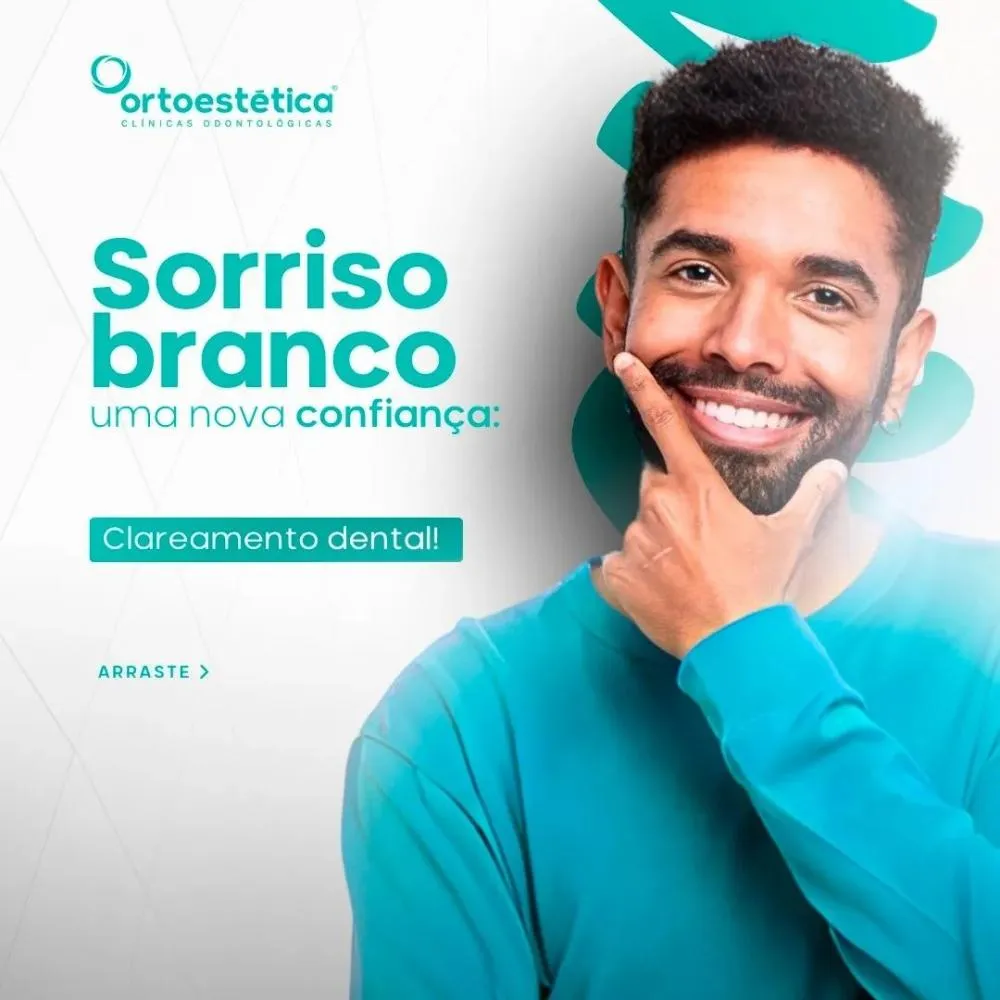 Conquiste o sorriso dos seus sonhos com o clareamento dental da Ortoestética!