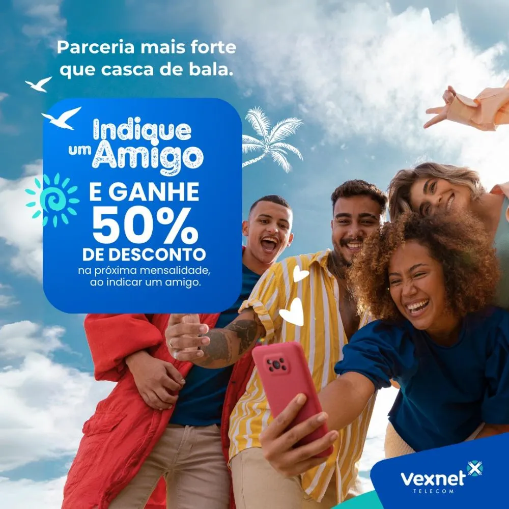 Traga um amigo para a Vexnet e garanta 50% de desconto na sua próxima mensalidade!