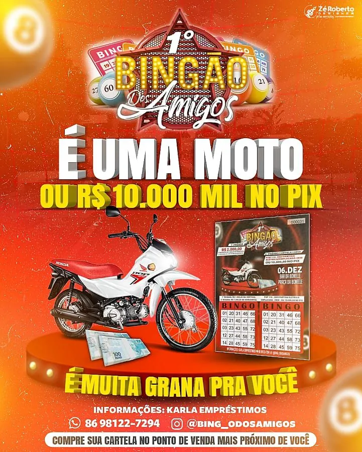 Ganhe uma moto ou R$10 Mil no PIX! Compre sua cartela e participe do Bingão dos Amigos!