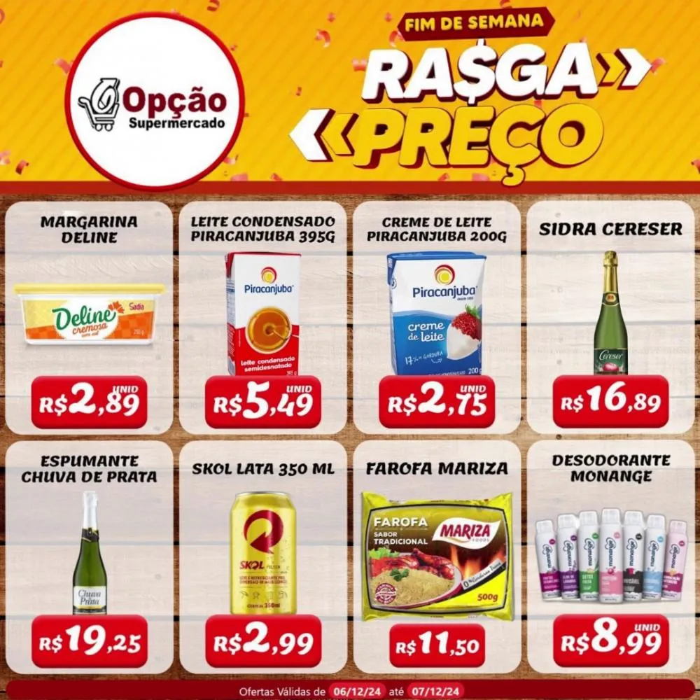 Aproveite as ofertas imperdíveis no Fim de Semana “Rasga Preço” do Opção Supermercado!