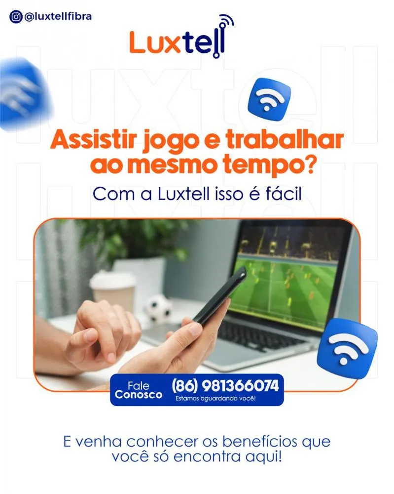 Trabalhe, estude e se divirta sem interrupções com a internet da Luxtell!