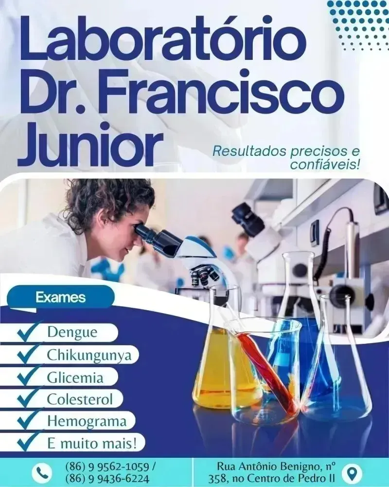Realize seus exames com precisão e rapidez no Laboratório Dr. Francisco Junior em Pedro II!