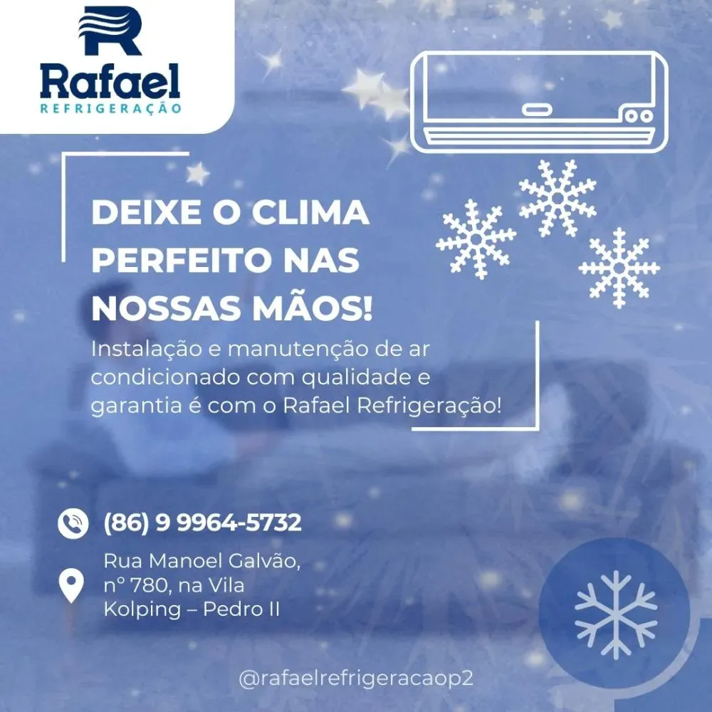 Seu equipamento de climatização ou refrigeração precisa de cuidado? Chame o Rafael Refrigeração em Pedro II!