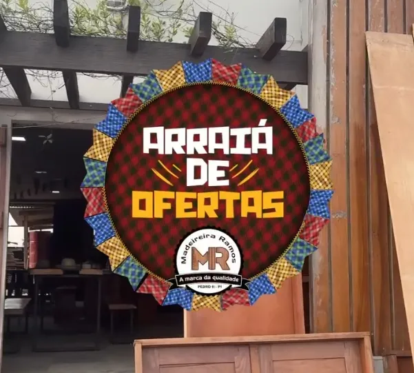 Chegou o Arraiá de Ofertas da Madeireira Ramos, não perca!