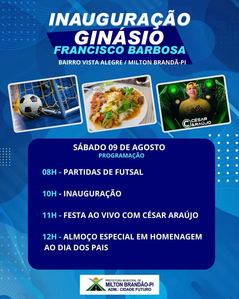 Milton Brandão inaugura Ginásio Francisco Barbosa neste sábado (09) com programação especial